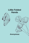 Image for Little Folded Hands