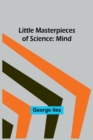 Image for Little Masterpieces of Science : Mind