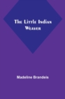 Image for The Little Indian Weaver