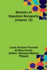 Image for Memoirs of Napoleon Bonaparte (Volume 15)