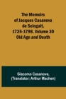 Image for The Memoirs of Jacques Casanova de Seingalt, 1725-1798. Volume 30