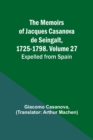 Image for The Memoirs of Jacques Casanova de Seingalt, 1725-1798. Volume 27