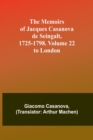 Image for The Memoirs of Jacques Casanova de Seingalt, 1725-1798. Volume 22