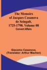 Image for The Memoirs of Jacques Casanova de Seingalt, 1725-1798. Volume 08