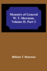 Image for Memoirs of General W. T. Sherman, Volume II. Part 3