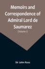 Image for Memoirs and Correspondence of Admiral Lord de Saumarez (Volume I)