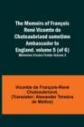 Image for The Memoirs of Francois Rene Vicomte de Chateaubriand sometime Ambassador to England. volume 5 (of 6); Memoires d&#39;outre-tombe volume 5