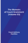 Image for The Memoirs of Count Grammont (Volume 03)