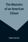 Image for The Memoirs of an American Citizen