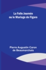 Image for La Folle Journee ou le Mariage de Figaro