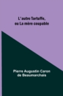 Image for L&#39;autre Tartuffe, ou La mere coupable