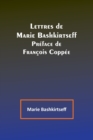 Image for Lettres de Marie Bashkirtseff; Preface de Francois Coppee