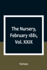 Image for The Nursery, February 1881, Vol. XXIX