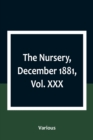 Image for The Nursery, December 1881, Vol. XXX