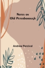 Image for Notes on Old Peterborough
