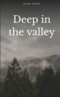Image for Deep in the valley