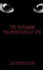 Image for The Harrowing Misadventures Of Life