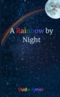 Image for A Rainbow by Night