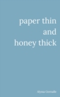 Image for paper thin and honey thick