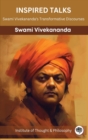 Image for Inspired Talks : Swami Vivekananda&#39;s Transformative Discourses (by ITP Press)
