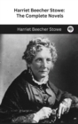 Image for Harriet Beecher Stowe : The Complete Novels