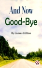 Image for And Now Good-bye