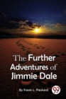 Image for The Further Adventures of Jimmie Dale