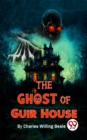 Image for Ghost Of Guir House