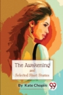 Image for The Awakening, and Selected Short Stories