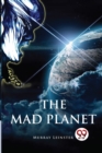 Image for The Mad Planet
