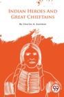 Image for Indian Heroes And Great Chieftains