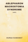 Image for Ablepharon Macrostomia Syndrome
