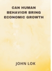Image for Can Human Behavior Bring Economic Growth