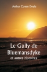 Image for Le Gully de Bluemansdyke et autres histoires