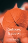 Image for Gulmore, le patron