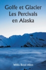 Image for Golfe et Glacier Les Percivals en Alaska
