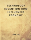 Image for Technology Invention How Influences Economy