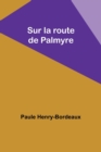 Image for Sur la route de Palmyre