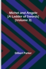 Image for Michel and Angele [A Ladder of Swords] (Volume 3)