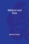 Image for Mildred and Elsie