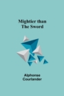 Image for Mightier than the Sword