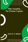 Image for Miles Standish, the Puritan Captain