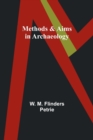 Image for Methods &amp; Aims in Archaeology