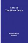 Image for Lord of the Silent Death