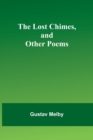Image for The lost chimes, and other poems