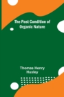 Image for The Past Condition of Organic Nature