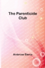 Image for The Parenticide Club