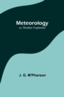 Image for Meteorology; or, Weather Explained