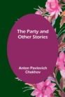 Image for The Party and Other Stories