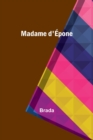Image for Madame d&#39;Epone